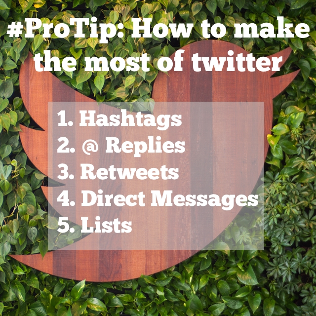 make the most of twitter